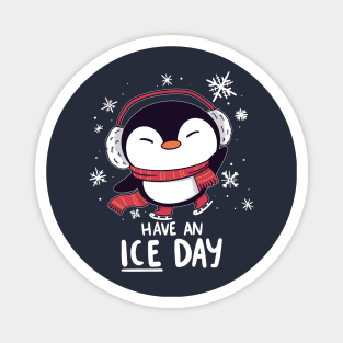 Have an ICE day Magnet